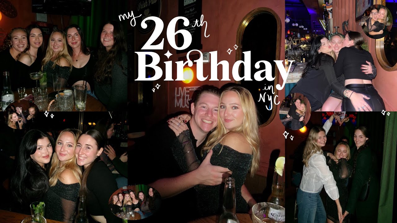 my 26th birthday party in NYC✨