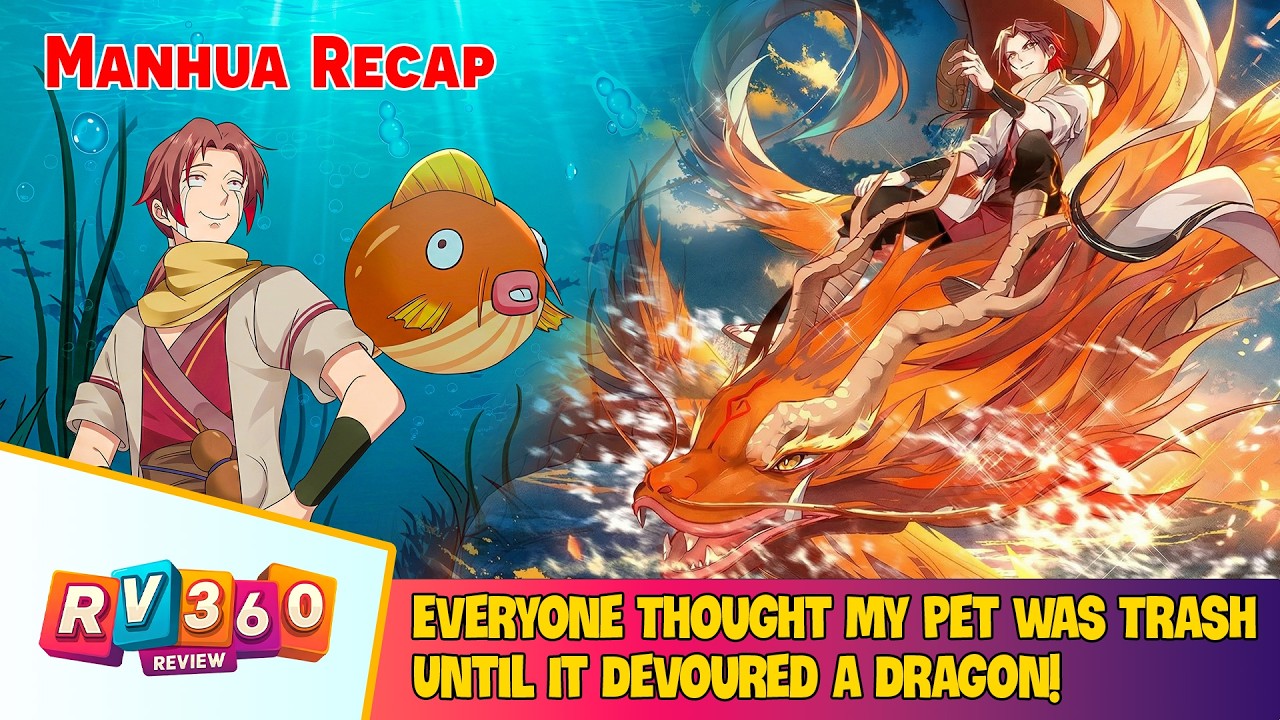 [FULL] - Everyone Thought My Pet Was Trash Until It Devoured a Dragon! MANHUA RECAP
