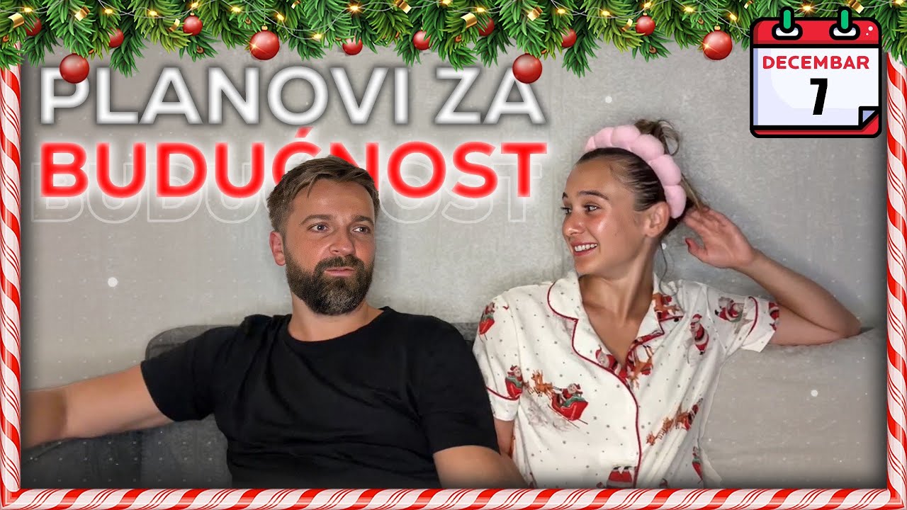 VLOGMAS dan 7 - Jedan običan dan, planovi, pravim najbolju proju ikada