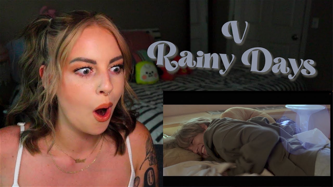 get in bestie we're going yearning - V - Rainy Days MV (REACTION)