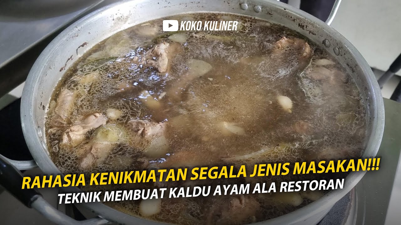 CARA MEMBUAT KALDU YANG COCOK BUAT MASAKAN APAPUN DI DUNIA INI !!!