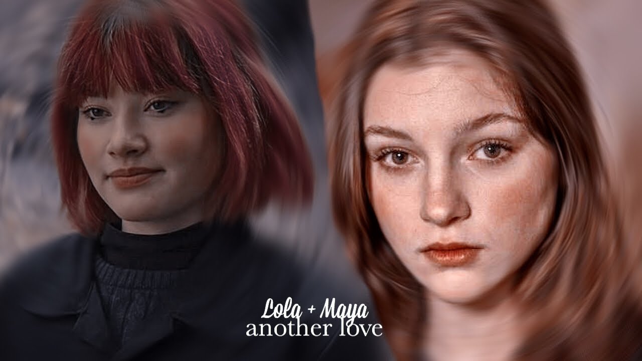 Lola & Maya (skam) - another love