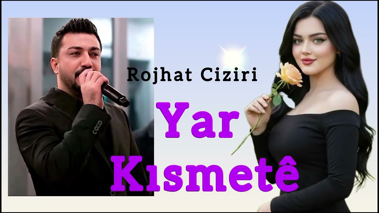 Rojhat Ciziri Gerden Zere,Yar Kısmetê 