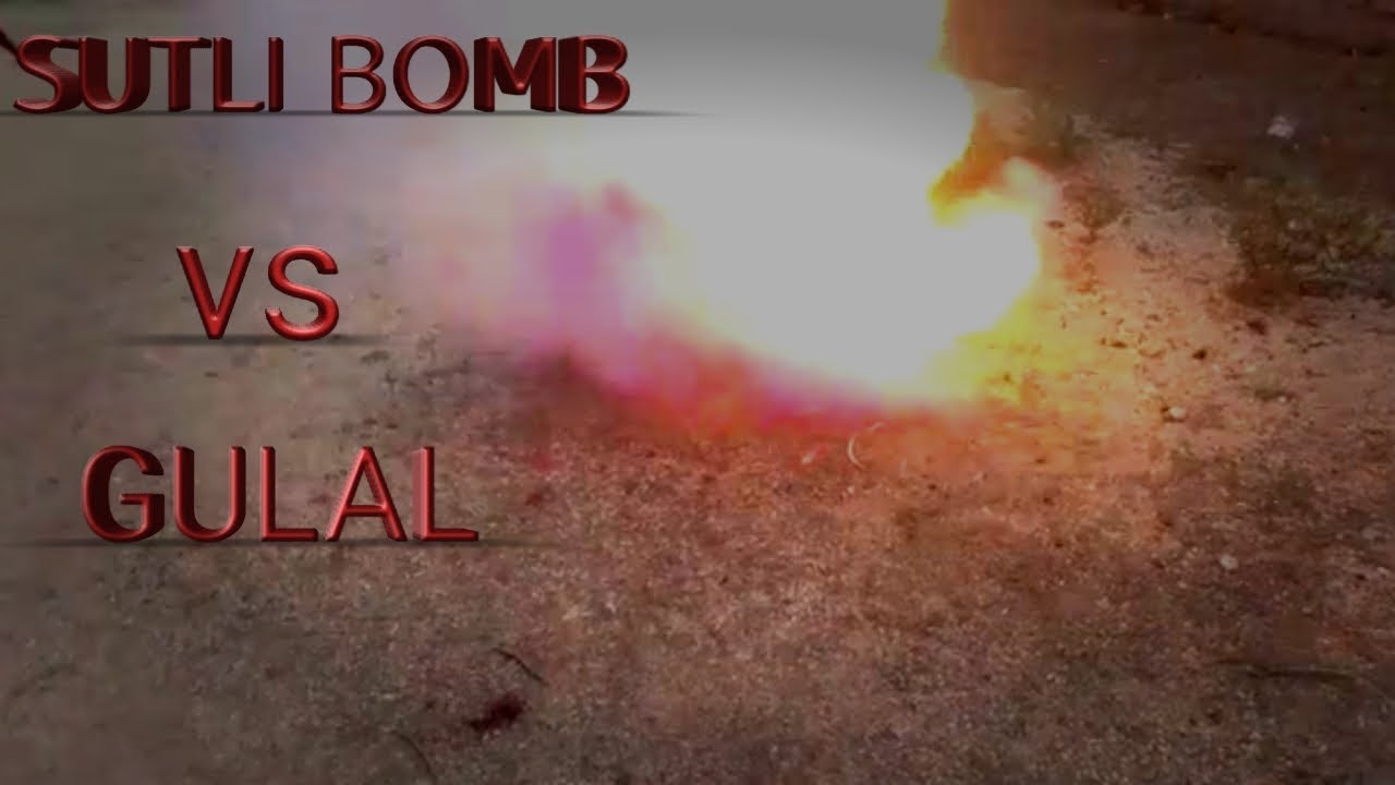 Sutli bomb vs gulal at home