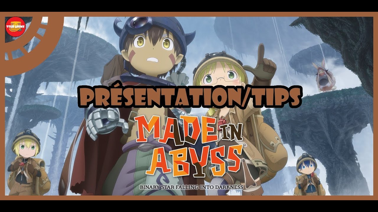 Présentation et Tips sur Made in Abyss : Binary Star Fallen Into Darkness