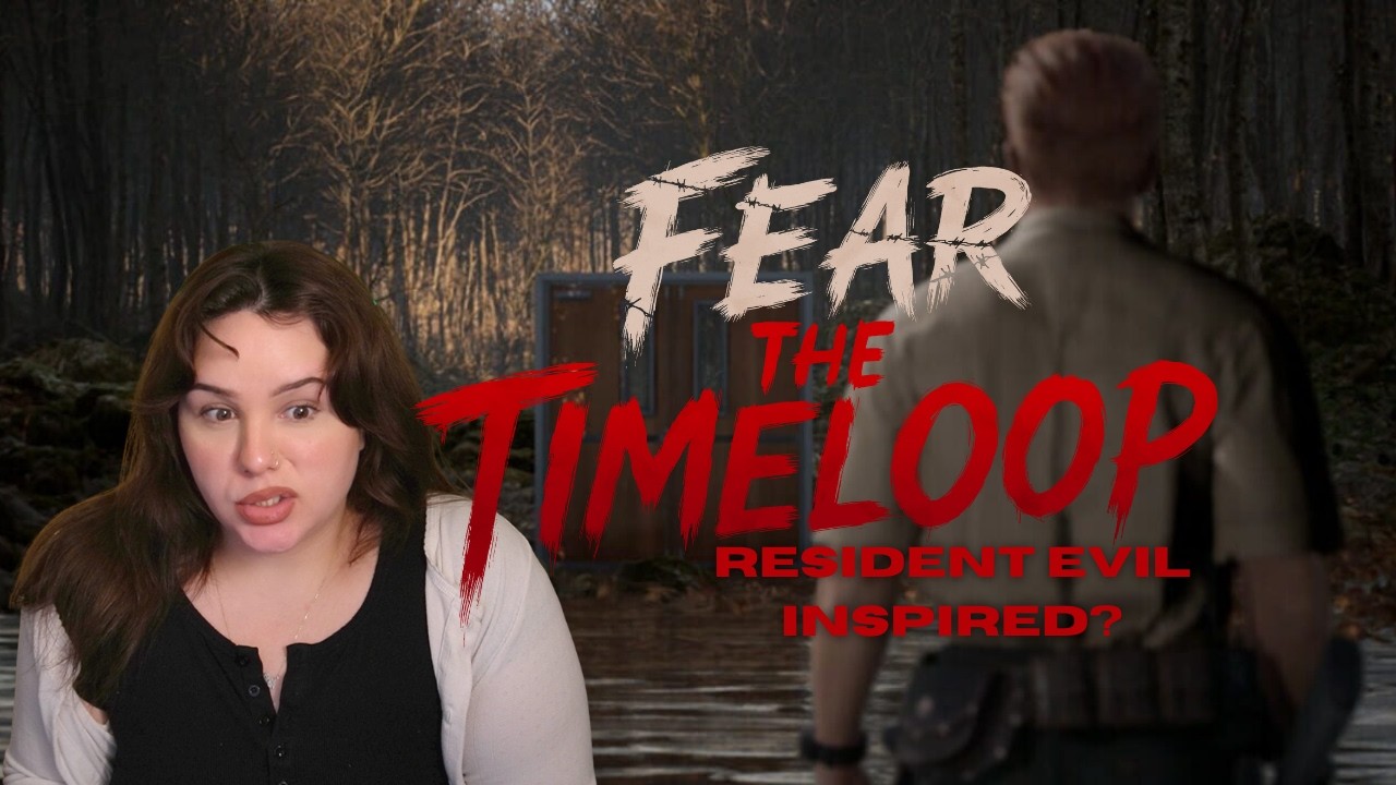 We Are In A Timeloop WE NEED TO BREAK THE CYCLE [Fear The Timeloop - First Playthrough]
