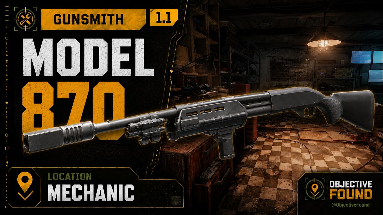 Gunsmith &ndash; Model 870 &ndash; Quest Guide | Escape from Tarkov 1.1