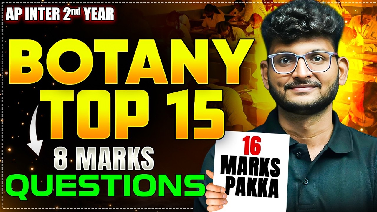 Top 15 Most Important 8 Marks Questions | Chapter-Wise LAQs | AP Inter 2nd Year | Botany | IPE 2026