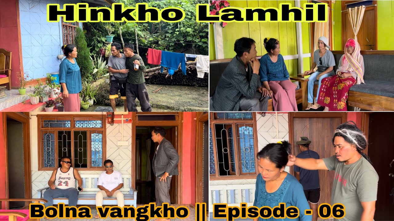 Ngamneo kuki Bolna vangkho || Episode-06