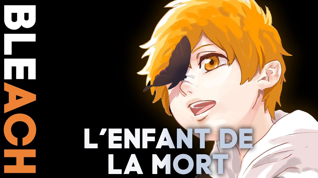 KAZUI, enfant de la MORT, CL&Eacute; du FUTUR de BLEACH - BLEACH TH&Eacute;ORIE N&deg;7