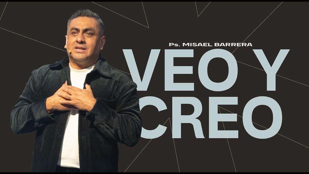 Veo y Creo | Misael Barrera