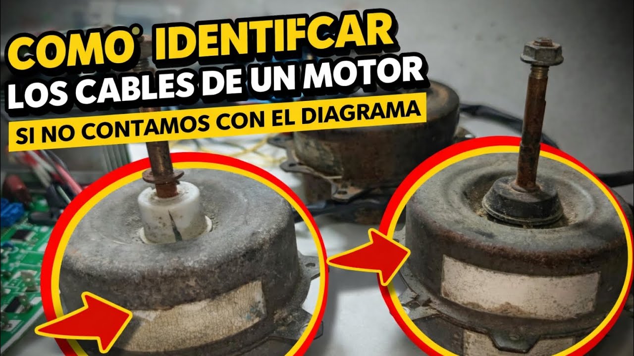 Como identificar los cables de un motor ventilador de unidad exterior de 3 cables sino hay diagrama