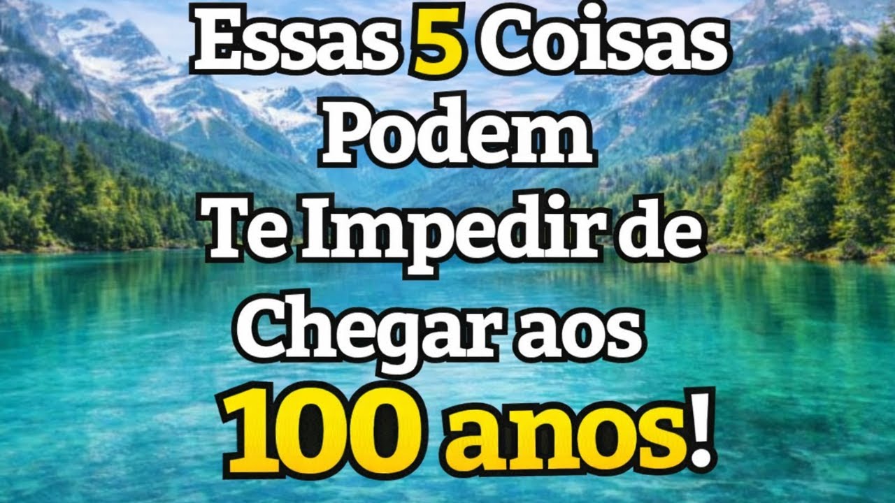Essas 5 coisas podem impedir você de chegar aos 100 anos com saúde!