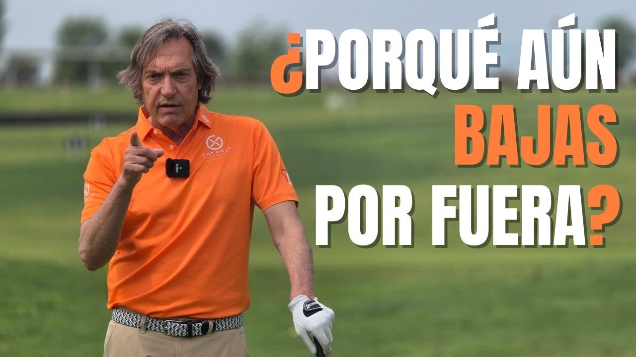 CAUSAS y consecuencias de BAJAR POR FUERA en Golf