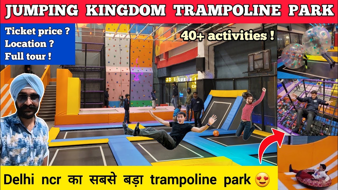 Jumping kingdom trampoline park noida | Best trampoline park in delhi ncr noida trampoline park