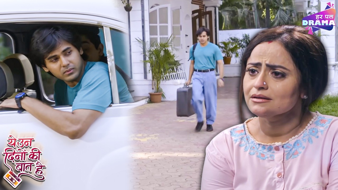 नैना को मिलने के लिए समीर ने छोडा अपने माँ का घर | Yeh Un Dinon Ki Baat Hai | EP 174