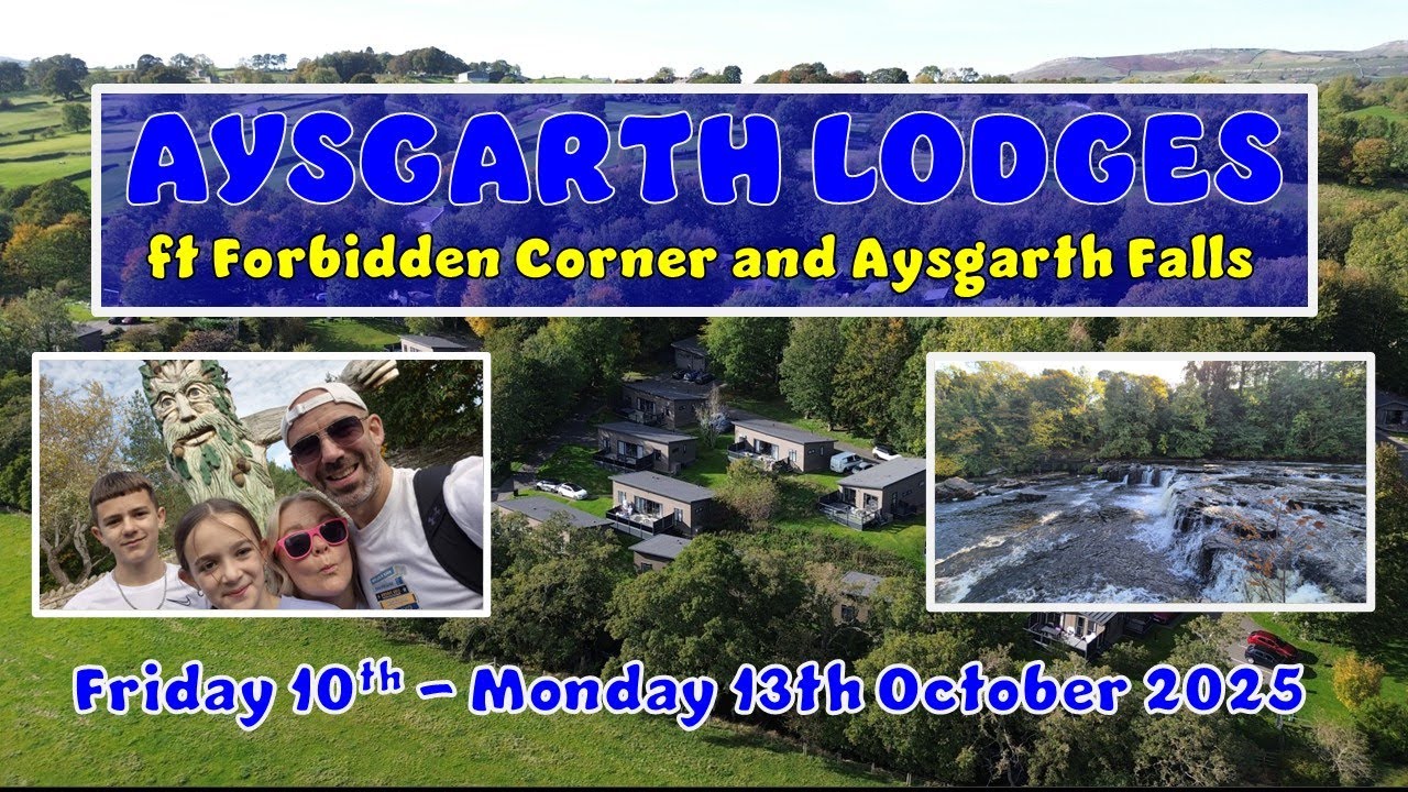 Aysgarth Lodges (ft #ForbiddenCorner & Aysgarth Falls) #aysgarth #aysgarthlodges - October 2025!!