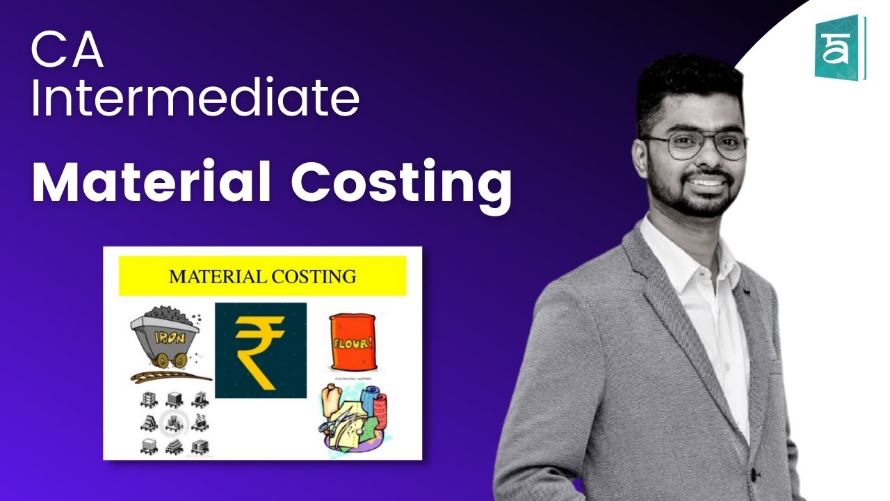 CA Intermediate | Chapter 2:Material Cost - Part 2 | Cost and Management Accounting | Arjun Varadraj