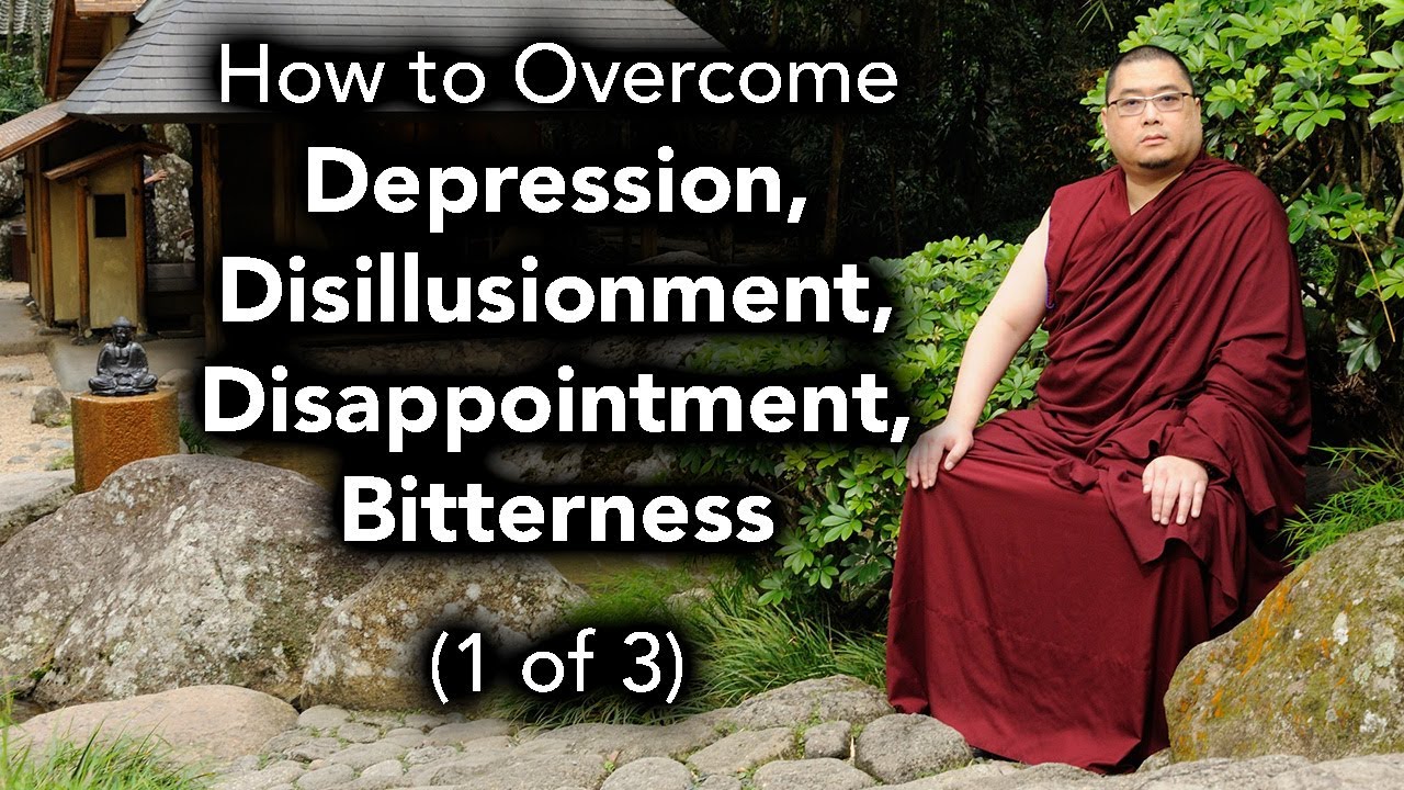 How to Overcome Depression, Disillusionment, Disappointment, Bitterness (1 of 3) (with subtitles)