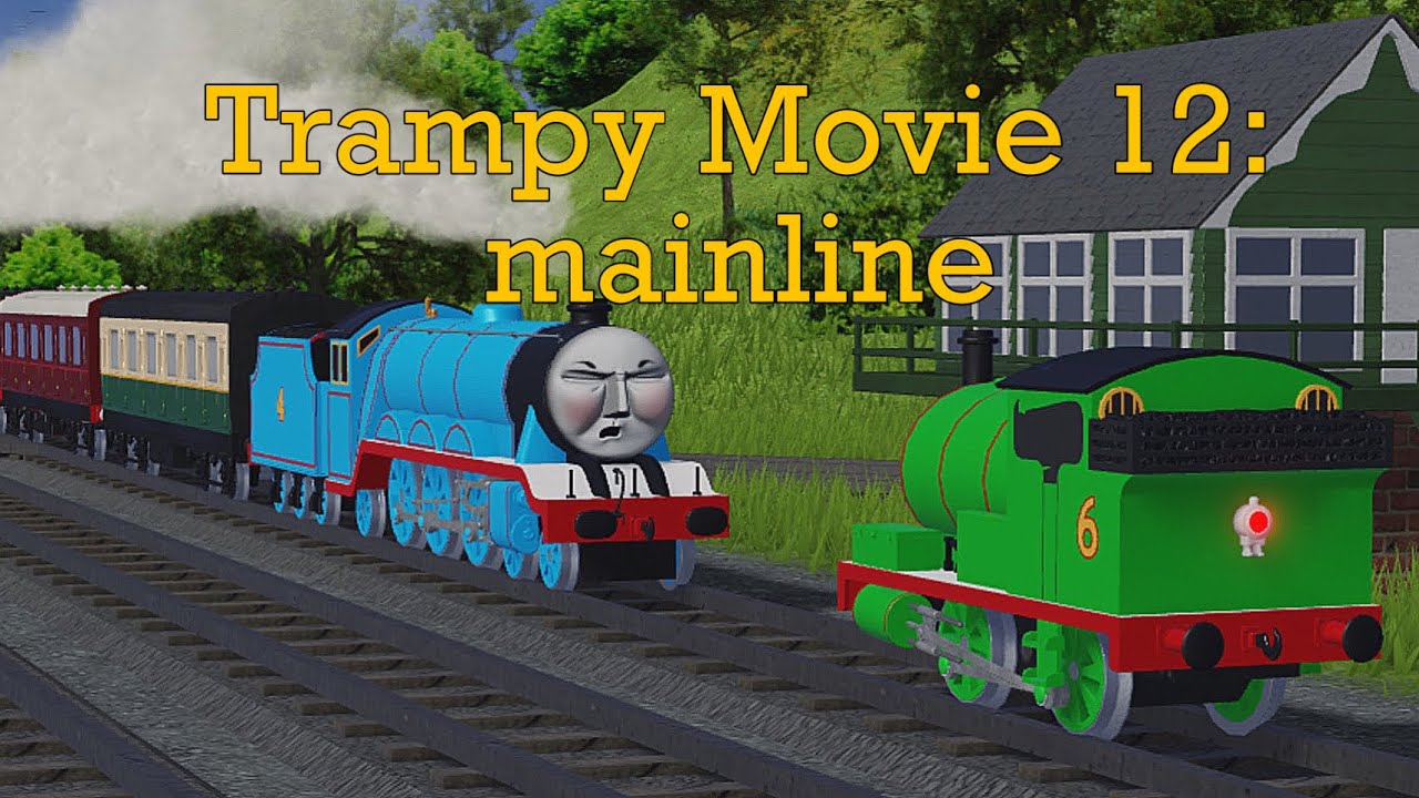Trampy Movie 12: Mainline | Roblox remake