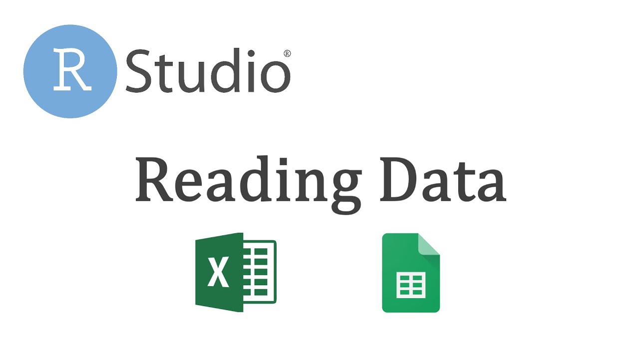 RStudio: Reading Data (from Excel or Google Sheets)
