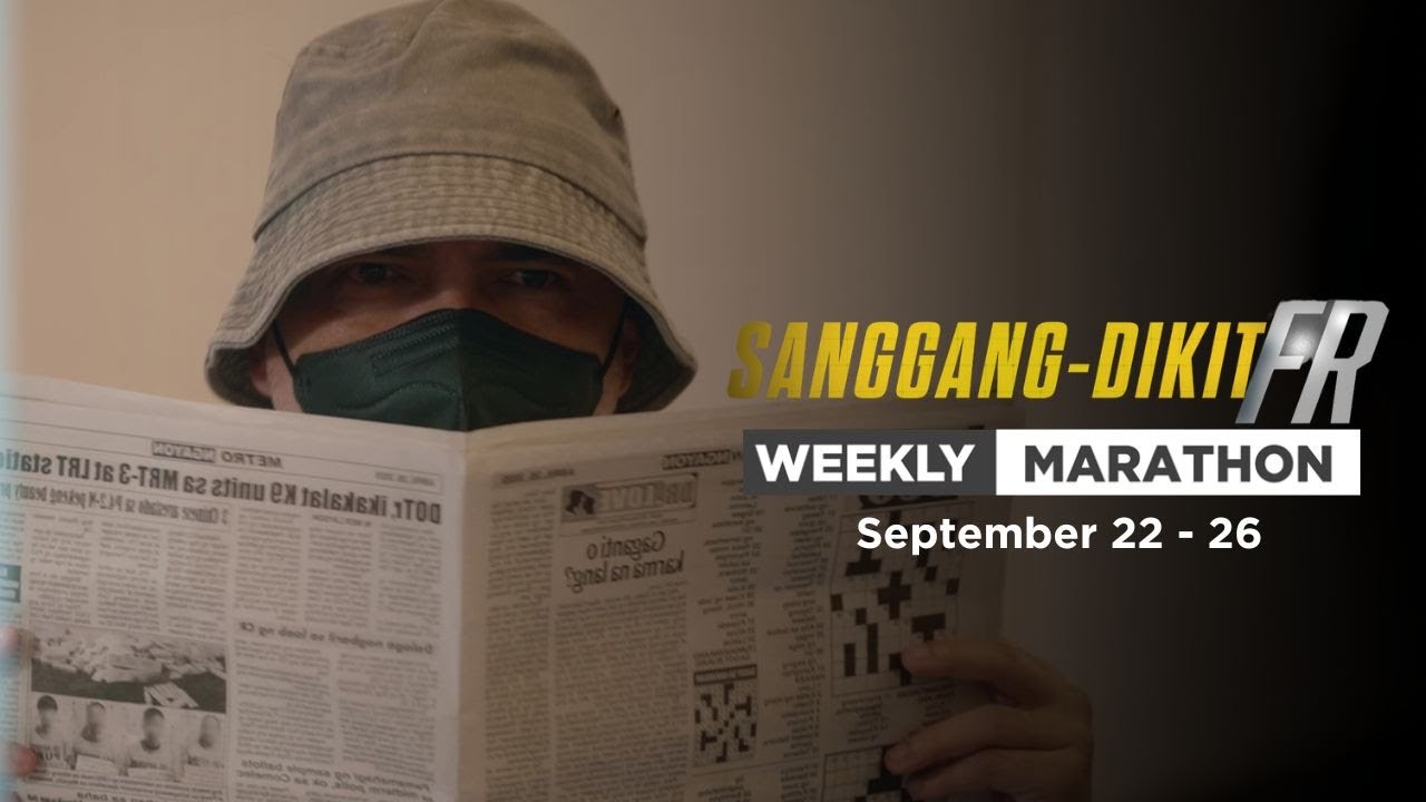 Sanggang-Dikit FR: Weekly Marathon | September 22 - 26, 2025