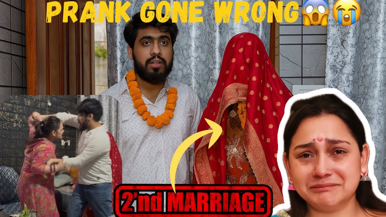 Second Marriage PRANK on Wife| Ladai ho Gayi😰|PRANK GONE WRONG