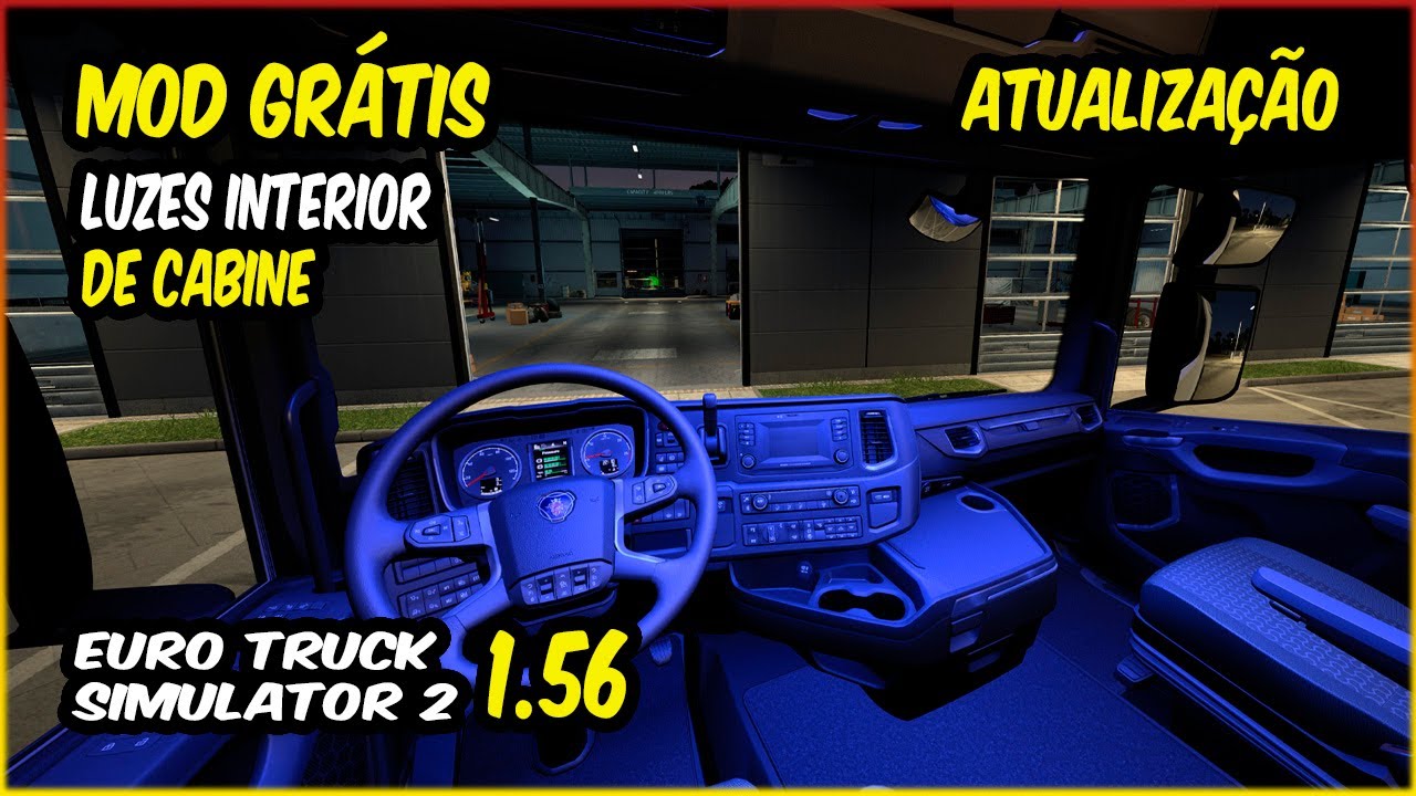 Atualização do MOD PACK LUZES DE CABINE para Euro Truck Simulator 2 1.56 ETS2 MODS GRÁTIS