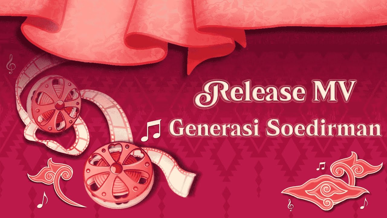 MUSIC VIDEO GENERASI SOEDIRMAN | SOEDIRMAN STUDENT SUMMIT 2025
