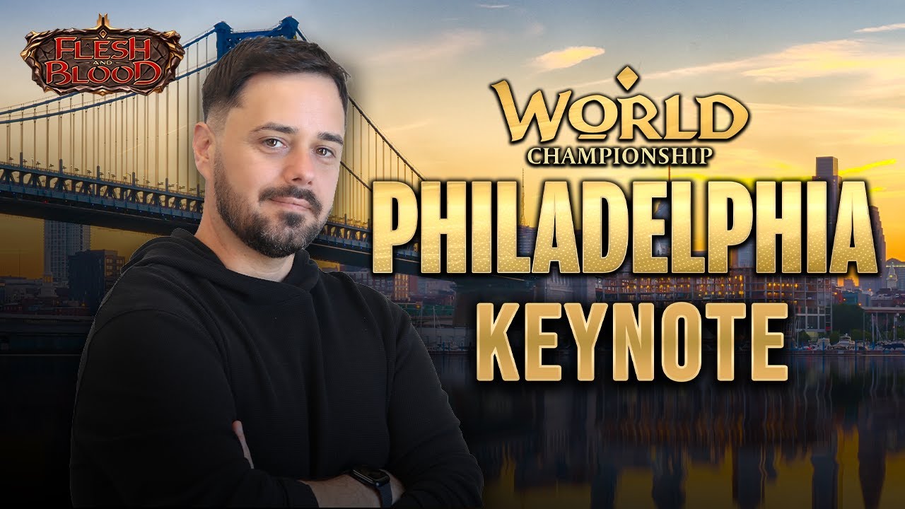 Flesh and Blood TCG: World Championship Philadelphia Keynote!