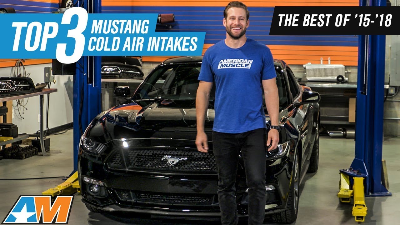 The 3 Best Mustang Cold Air Intakes For 2015 - 2018 Ford Mustang GT