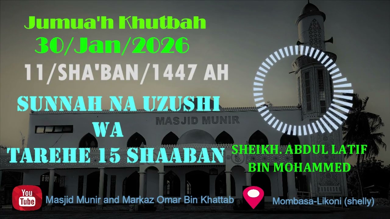 SUNNAH NA UZUSHI ZA TAREHE 15 SHAABAN
