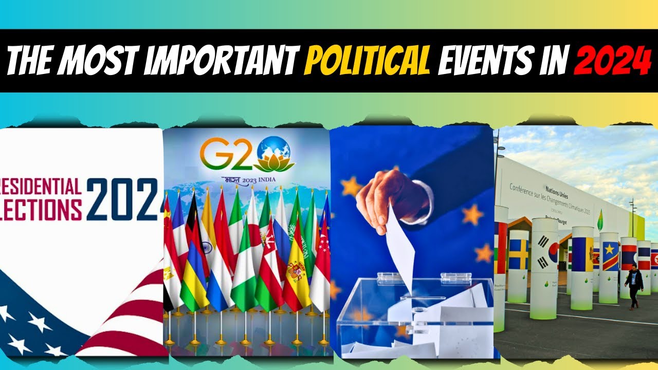 The most important political events in 2024