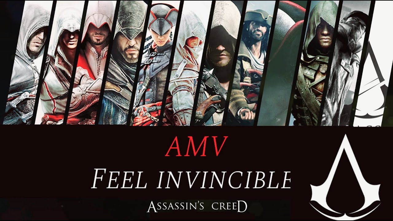 Assassin's Creed | AMV | Feel invincible