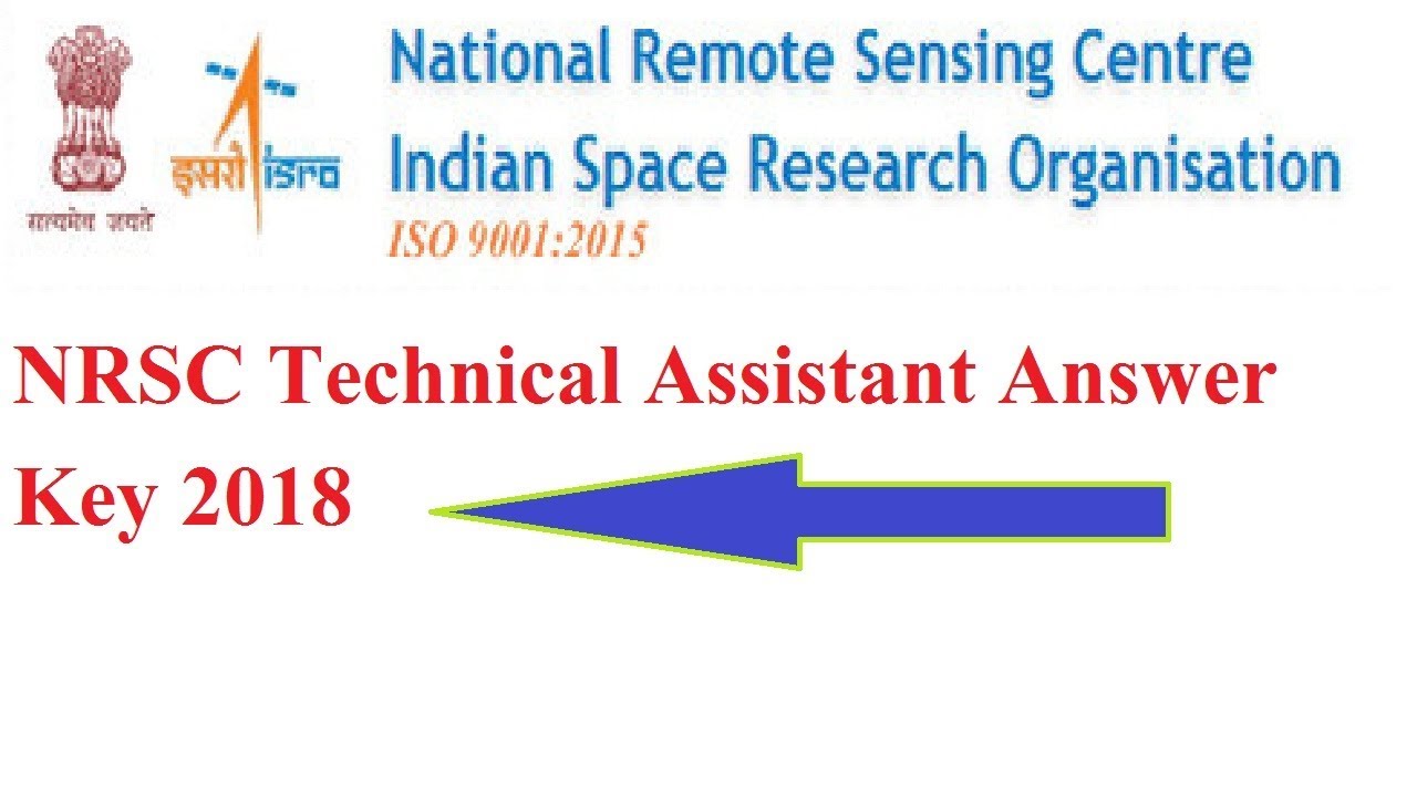 NRSC Technical Assistant Answer Key 2018 | Technical Assistant Exam Paper Solution