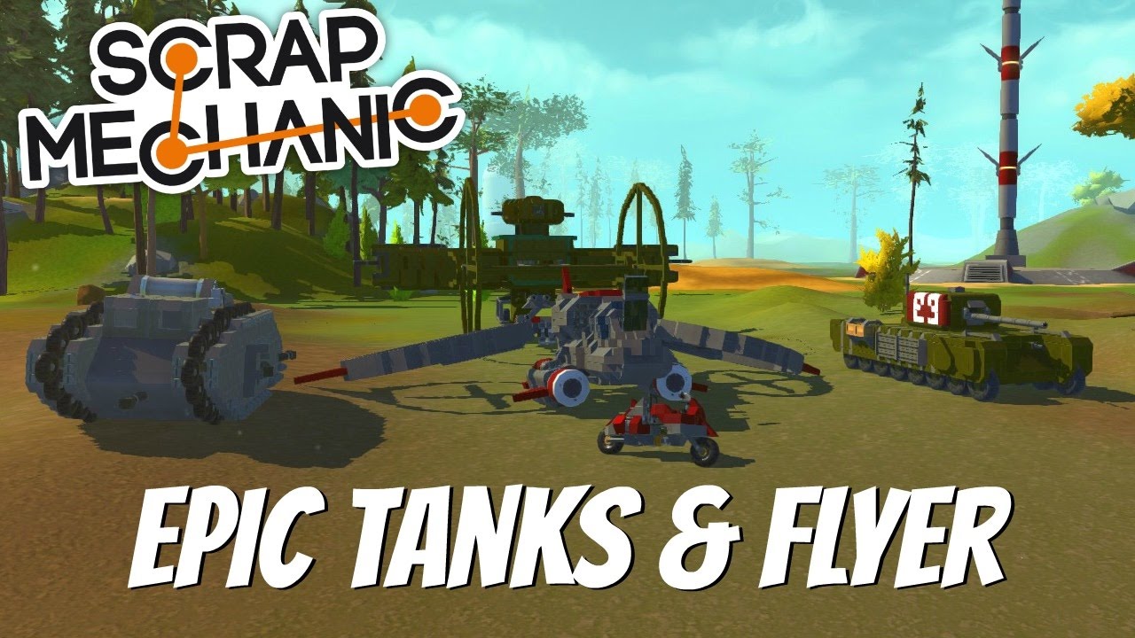 Scrap Mechanic Gameplay- EP 131- Banshee MK2, Tsar Tank, Churchill Tank, and More! (Viewer Creation)