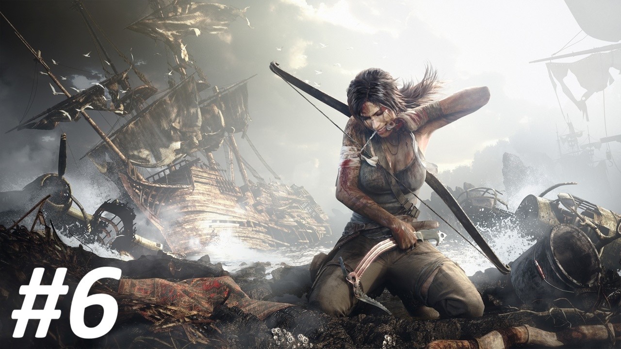 VẺ ĐẸP GIỮA TỬ ĐỊA | TOMB RAIDER 2013 #6
