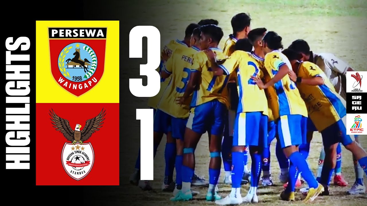 Persewa Waingapu vs Bintang Timur Atambua | Piala Gubernur Liga 4 ETMC XXXIV Ende 2025 - Highlights
