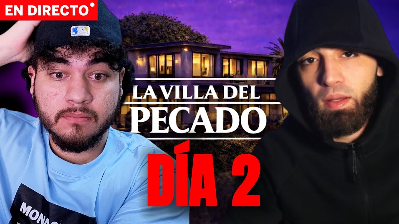 ANIIBAL VUELVE A LA VILLA DEL PECADO!!🔥 REACCIONAMOS AL DÍA 2!!🔴