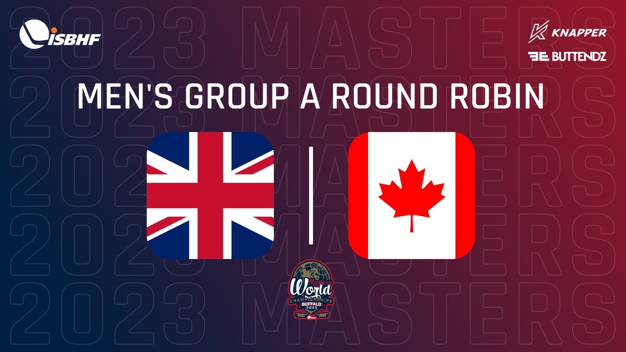 2023 Masters World Ball Hockey Championship - Great Britain vs. Canada (Men's Group A RR)