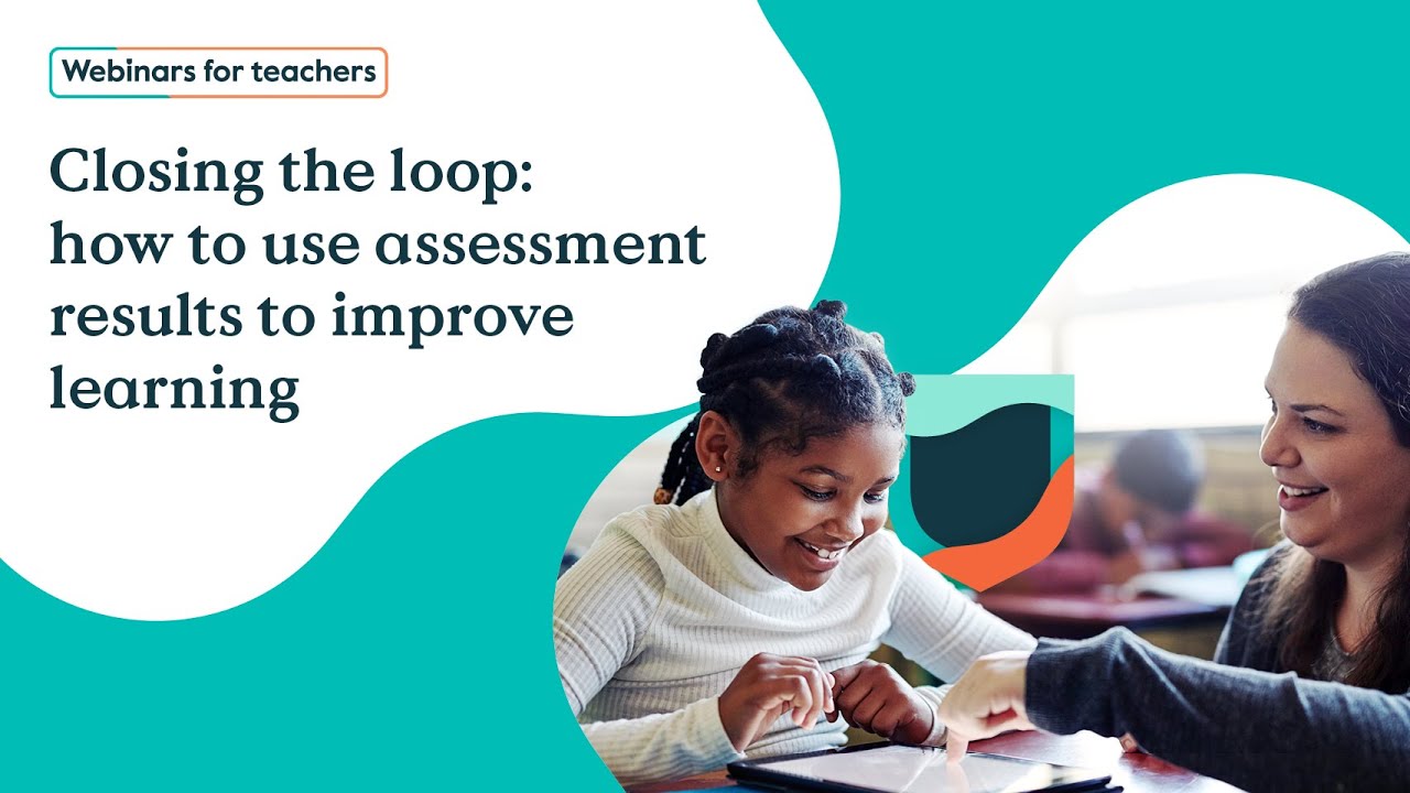 Closing the loop: how to use assessment results to improve learning