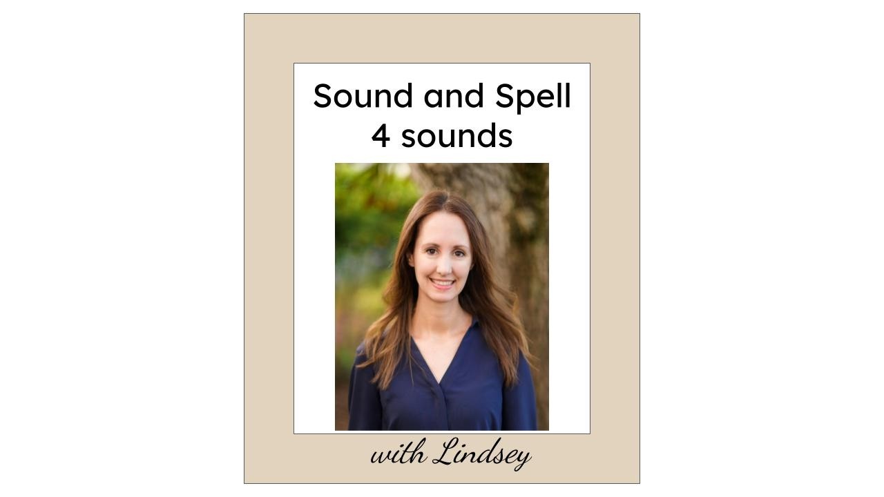 Sound and Spell -  4 Sounds