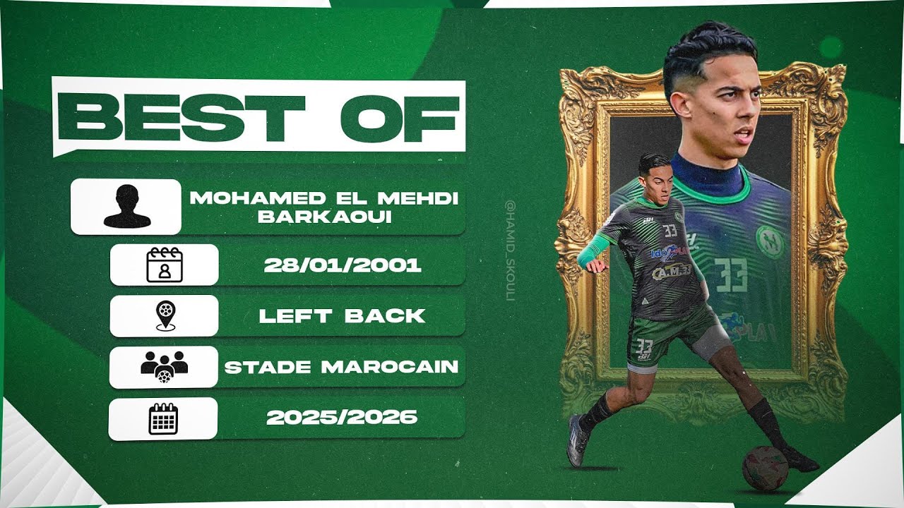 Mohamed El Mahdi Barkaoui | Left Back | SM : MOROCCO | 2025/2026