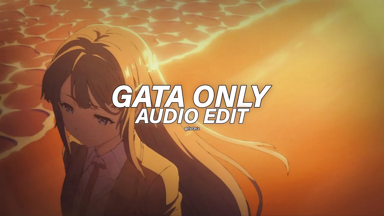 gata only - floyymenor ft. cris mj [edit audio]