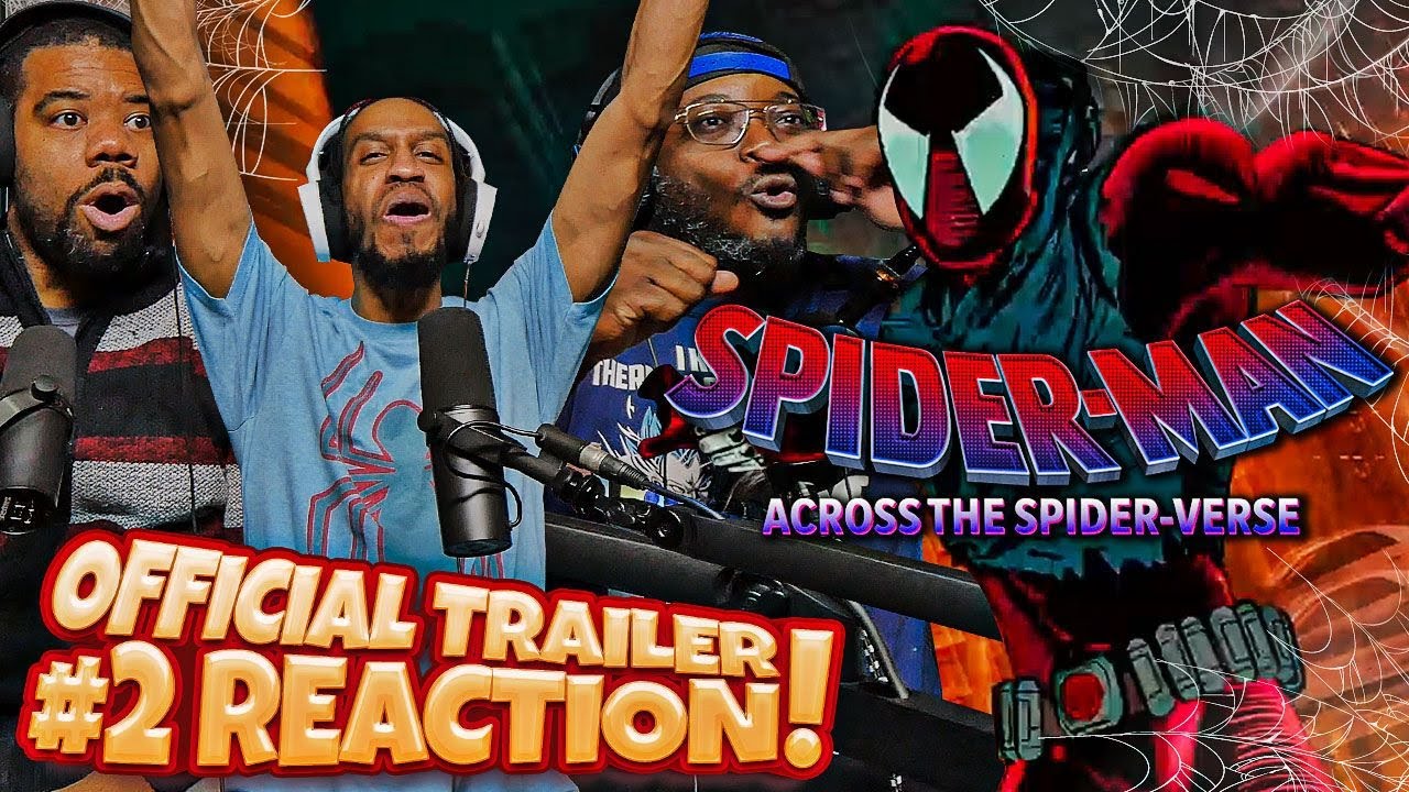 Spider-Man: Across the Spider-Verse Official Trailer #2 Reaction