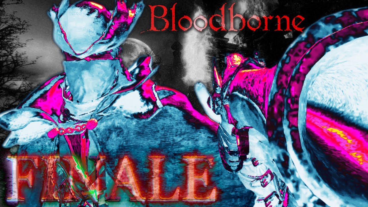 КОНЕЦ СНА | ФИНАЛЬНЫЙ АКТ ОХОТНИКА (BloodBorne)