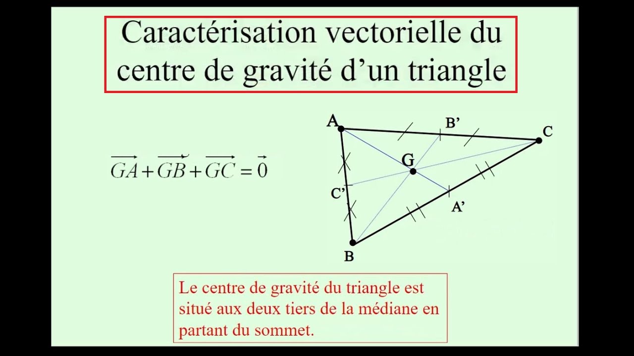 caractérisation vectorielle du centre de gravité d'un triangle