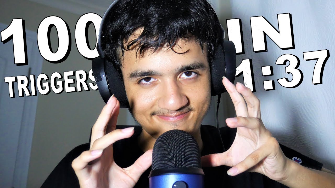 ASMR 100 TRIGGERS IN 1:37