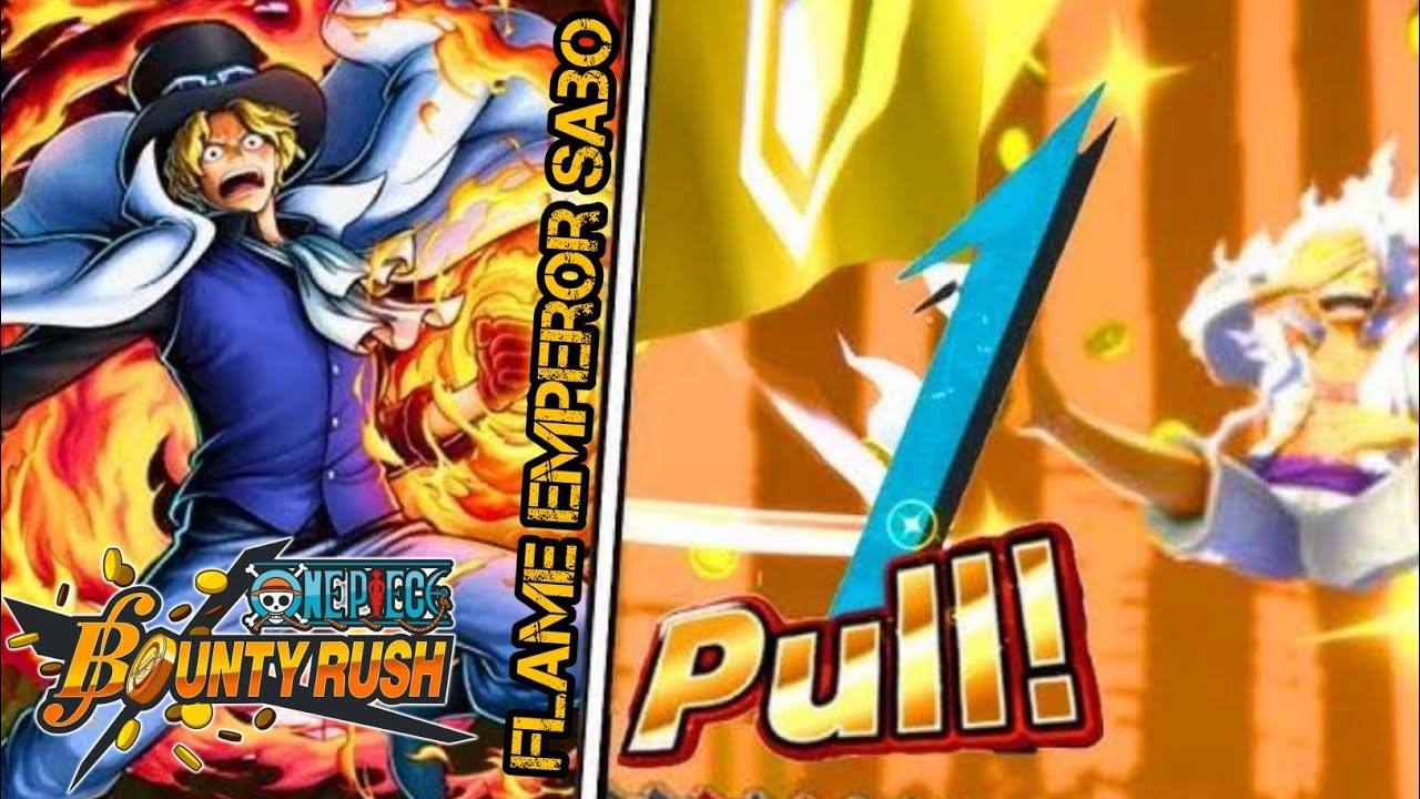 ONEPIECE BOUNTYRUSH MY EX FIRST RUNNING UNIT FLAME EMPEROR SABO 🔥