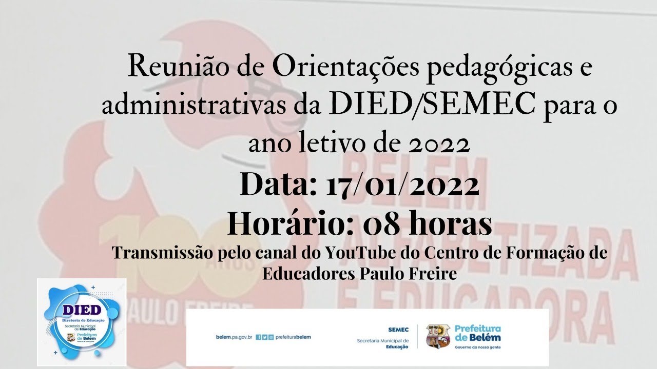 Reunião de Orientações pedagógicas e administrativas da DIED/SEMEC para o ano letivo de 2022